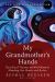 My Grandmother's Hands : Racialized Trauma and the Pathway to Mending Our Hearts and Bodies
