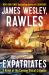 Expatriates : A Novel of the Coming Global Collapse