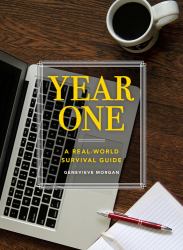Year One : A Real-World Survival Guide