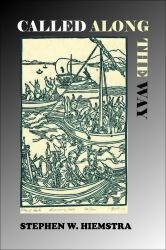 Called along the Way : A Spiritual Memoir