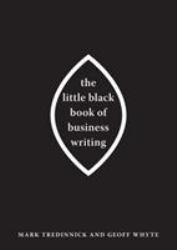The Little Black Book of Business Writing
