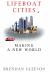 Lifeboat Cities : Making a New World