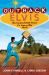 Outback Elvis : The Story of a Festival, Its Fans & a Town Called Parkes