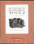 Dictionary of Woodworking Tools, C. 1700-1970, and Tools of Allied Trades
