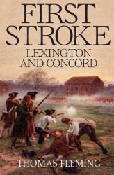 First Stroke : Lexington and Concord