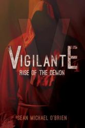 Vigilante : Rise of the Demon