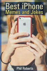 Best IPhone Memes and Jokes : (Funny Memes, Adult Memes)