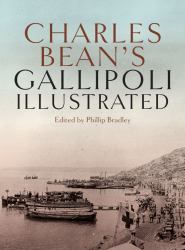 Charles Bean's Gallipoli Illustrated