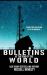 Bulletins at the End of the World Bulletins at the End of the World