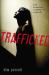 Trafficked Trafficked