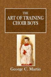 The Art of Training Choir Boys