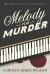 Melody for Murder : A Bertie Bigelow Mystery