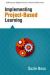 Implementing Project-Based Learning