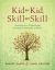 Kid by Kid, Skill by Skill : Teaching in a Professional Learning Community at Work(tm)