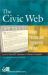 The Civic Web : Online Politics and Democratic Values