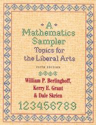 A Mathematics Sampler : Topics for the Liberal Arts