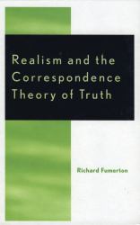 Realism and the Correspondence Theory of Truth