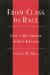 From Class to Race : Essays in White Marxism and Black Radicalism