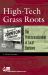 High-Tech Grass Roots : The Professionalization of Local Elections High-Tech Grass Roots : The Professionalization of Local Elections