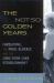 The Not-So-Golden Years : Caregiving, the Frail Elderly, and the Long-Term Care Establishment