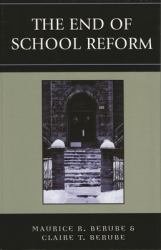 The End of School Reform