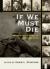 If We Must Die : African American Voices on War and Peace