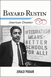 Bayard Rustin : American Dreamer