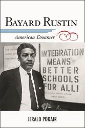 Bayard Rustin : American Dreamer