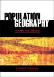 Population Geography : Tools and Issues