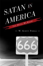 Satan in America : The Devil We Know