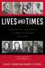 Lives and Times : Individuals and Issues in American History: Since 1865