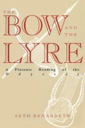 The Bow and the Lyre : A Platonic Reading of the Odyssey