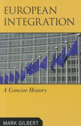 European Integration : A Concise History