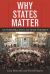 Why States Matter : An Introduction to State Politics Why States Matter : An Introduction to State Politics