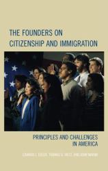 Founders on Citizenship and Immigration