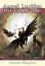 Angel Lucifer, the Fallen One : A Theological Novel Exploring the Origin of Evil