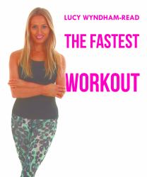 Fastest Diet and Workout Ever