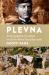 Plevna : A Biography in Verse: Sir Charles 'Plevna' Ryan (1853-1926)