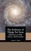 The Evidence of Things Not Seen : Reflections on Faith, Science, and Economics