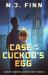 Case of the Cuckoo's Egg : Barnstorming Detective Series #6 Case of the Cuckoo's Egg : Barnstorming Detective Series #6