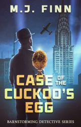 Case of the Cuckoo's Egg : Barnstorming Detective Series #6