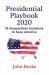 Presidential Playbook : 16 Nonpartisan Solutions to Save America
