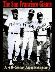San Francisco Giants : Forty Years
