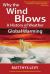Why the Wind Blows : A History of Weather and Global Warming