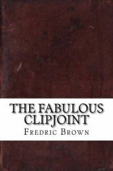 The Fabulous Clipjoint