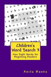 Children's Word Search 3 : New Sight Words for Beginning Readers