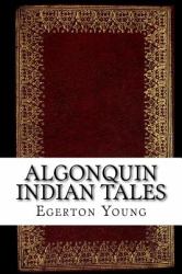 Algonquin Indian Tales