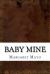 Baby Mine Baby Mine