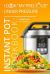 Instant Pot Cookbook: I Cook My Precious under Pressure : The Essential Pressure Cooker Guide with Delicious and Healthy Recipes