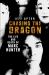 Chasing the Dragon : The Life and Death of Marc Hunter